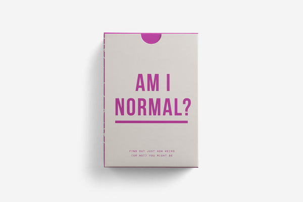 Am I Normal? Card Game 52 cards to find out just how weird (or not) you might be.